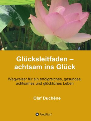 cover image of Glücksleitfaden--achtsam ins Glück